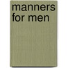 Manners for Men door Humphry
