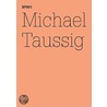Michael Taussig door Michael Taussig
