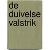 De Duivelse valstrik door Veys