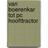 Van boerenkar tot PC Hoofttractor