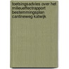 Toetsingsadvies over het milieueffectrapport Bestemmingsplan Cantineweg Katwijk by Commissie voor de Milieueffectrapportage