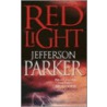 Red Light door Theresa Jefferson Parker