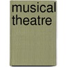 Musical Theatre by Steve Rickard