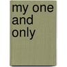 My One and Only door Kristan Higgins