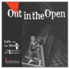 Out In The Open by Bob Ballantyne