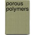 Porous Polymers