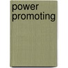 Power Promoting door Jeffrey Sussman