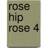 Rose Hip Rose 4 door Tohru Fujisawa