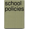 School Policies door Noel Merino