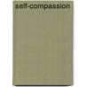 Self-Compassion door Ph.D. Neff Kristin