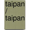 Taipan / Taipan door Shanya Worthy
