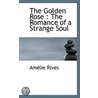 The Golden Rose door Ralph Harper