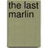 The Last Marlin