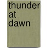 Thunder at Dawn by Jill Gregory