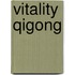 Vitality Qigong