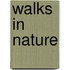 Walks In Nature