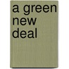 A Green New Deal door Jeremy Rifkin