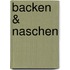 Backen & Naschen
