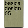 Basics Design 05 door Paul Harris