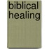 Biblical Healing