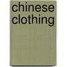 Chinese Clothing door Shaorong Yang