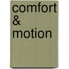 Comfort & Motion door Michael Hemmingson
