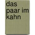 Das Paar im Kahn