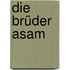 Die Brüder Asam