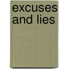 Excuses And Lies door Knock Knock