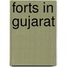 Forts in Gujarat by Not Available