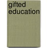 Gifted Education door John McBrewster