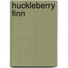 Huckleberry Finn by Dirk Walbrecker