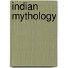 Indian Mythology door Arthur Berriedale Keith