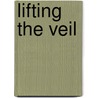 Lifting the Veil door Lee Carroll