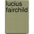 Lucius Fairchild