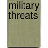 Military Threats door Peter Karsten