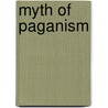Myth of Paganism door Robert Shorrock