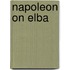 Napoleon On Elba