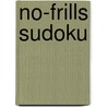 No-Frills Sudoku door Philip Riley