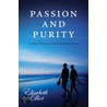 Passion & Purity door Elisabeth Elliot