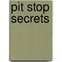 Pit Stop Secrets