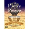 Poetry Of Prayer by Rabbi Baumol Avi