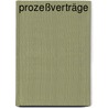 Prozeßverträge by Gerhard Wagner
