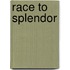 Race To Splendor