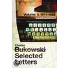 Selected Letters door Charles Bukowski