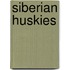 Siberian Huskies