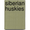 Siberian Huskies by Kerry Kern