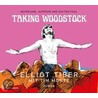 Taking Woodstock door Tom Monte