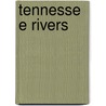 Tennessee Rivers door Bob Lantz