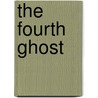 The Fourth Ghost door Jr. Brinkmeyer Robert H.